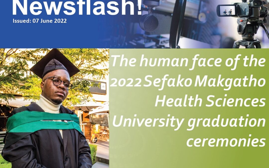 The human face of the 2022 Sefako Makgatho Health Sciences University graduation ceremonies
