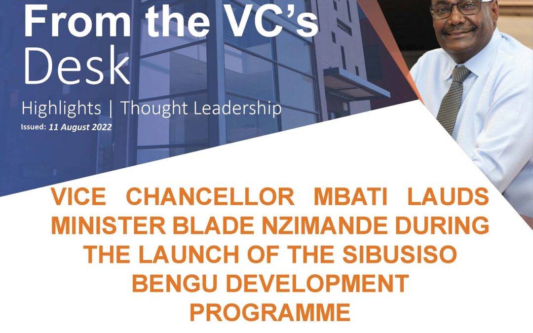 Vice Chancellor Mbati lauds minister Blade Nzimande during the launch of the Sibusiso Bengu Development Programme
